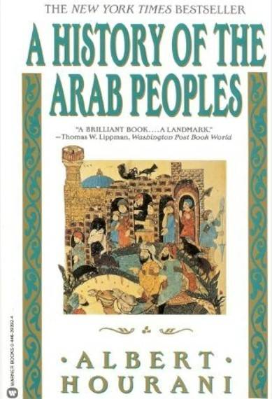 book titled: A History of the Arab Peoples.